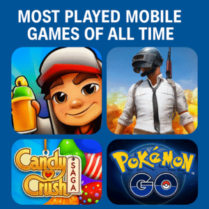 Most Played Mobile Games of All Time