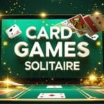 Card Games Solitaire Guide