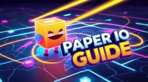 Paper io Guide 2025