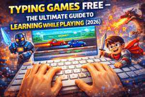 Typing Games Free – The Ultimate Guide to Learning