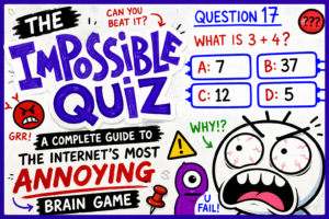 The impossible quiz