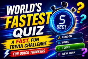 World’s Fastest Quiz