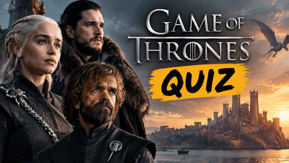 Game of Thrones Quiz